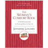 The Woman's Comfort Book: A Self-Nurturing Guide for Restoring Balance in Your Life