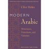 Modern Arabic: Structures, Functions, and Varieties