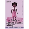 The Story of Little Black Mingo