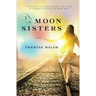 The Moon Sisters