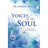 Voices of the Soul: The Song of Transformation