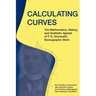 Calculating Curves: The Mathematics, History, and Aesthetic Appeal of T. H. Gronwall's Nomographic Work