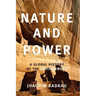 Nature and Power: A Global History of the Environment