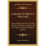 Lingerings Of Light In A Dark Land: Being Researches Into The Past History And Present Condition Of The Syrian Church Of Malabar (1873)
