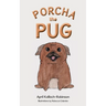 Porcha the Pug