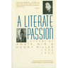 A Literate Passion: Letters of Anaïs Nin & Henry Miller, 1932-1953