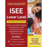 ISEE Lower Level Test Prep 2020 and 2021: Lower Level Math, Reading Comprehension, and Vocabulary for the Independent School Entrance Exam [4th Editio