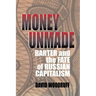 Money Unmade: Barter and the Fate of Russian Capitalism
