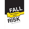 Fall Risk: poems