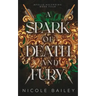 A Spark of Death and Fury