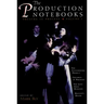 The Production Notebooks: Theatre in Process, Volume One