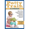 Potty Train in a Weekend: Mom of four shares the secret to having your child potty trained in a weekend.