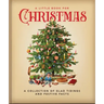 A Little Book for Christmas: A Collection of Glad Tidings and Festive Cheer