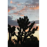 Hiking the Mojave Desert: Natural and Cultural Heritage of Mojave National Preserve