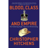 Blood, Class and Empire: The Enduring Anglo-American Relationship