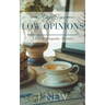 High Tea Low Opinions