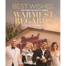 Best Wishes, Warmest Regards: The Story of Schitt's Creek