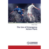 The Use of Emergency Action Plans