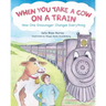 When You Take a Cow on a Train: How One Encourager Changes Everything