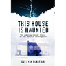 This House is Haunted: The True Story of the Enfield Poltergeist