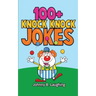 100+ Knock Knock Jokes: Funny Knock Knock Jokes for Kids