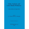 Lithic Analysis and Later British Prehistory: Some problems and approaches