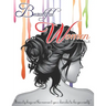 Beautiful Women Adult Coloring Book - Beauty Begins The Moment You Decide To be Yourself: Fantastic Beauties Adults Relaxation Coloring Book to Color
