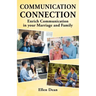 Communication Connection: Enrich Communication in your Marriage and Family