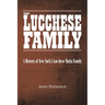 The Lucchese Family: A History of New York's Lucchese Mafia Family