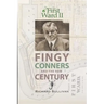 The First Ward II: Fingy Conners & The New Century