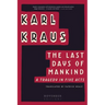 The Last Days of Mankind: A Tragedy in Five Acts