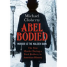Abel Bodied: Murder at the Malden Bank