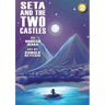 Seta and The Two Castles