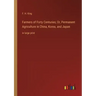 Farmers of Forty Centuries; Or, Permanent Agriculture in China, Korea, and Japan: in large print