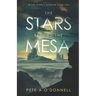 The Stars Beyond the Mesa: In the Giant's Shadow Book One
