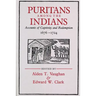 Puritans Among the Indians: Accounts of Captivity and Redemption, 1676-1724