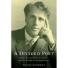 A Divided Poet: Robert Frost, North of Boston, and the Drama of Disappearance