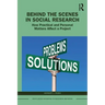 Behind the Scenes in Social Research: How Practical and Personal Matters Affect a Project