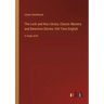 The Lock and Key Library; Classic Mystery and Detective Stories: Old Time English: in large print