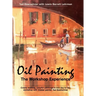 Oil Painting: The Workshop Experience