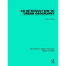 An Introduction to Urban Geography