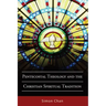 Pentecostal Theology and the Christian Spiritual Tradition
