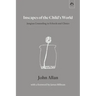 Inscapes of the Child's World: Jungian Counseling in Schools and Clinics