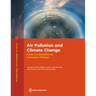 Air Pollution and Climate Change: From Co-Benefits to Coherent Policies