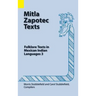 Mitla Zapotec Texts: Folklore Texts in Mexican Indian Languages 3
