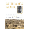 Miriam's Song: A Memoir