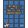 Student Voice Revolution: The Meaningful Student Involvement Handbook