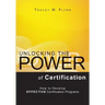 Unlocking the Power of Certification: How to Develop Effective Certification Programs