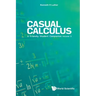 Casual Calculus: A Friendly Student Companion - Volume 3