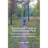Accessible Trails in Chickamauga Park: some hiking, walking and accessible trails for everyone in the Chickamauga & Chattanooga National Military Park